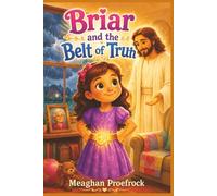 Briar and the Belt of Truth