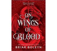 Briar Boleyn On Wings of Blood (Standard Edition) (Copertina rigida)