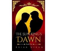 Briar Niran The Sun King's Dawn (Tascabile) Sun King and His Knight