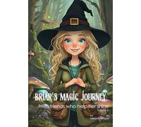 Briar's Magic Journey: Volume 2