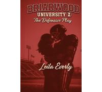 BRIARWOOD UNIVERSITY: THE DEFENSIVE PLAY
