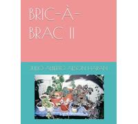 BRIC-À-BRAC II