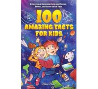 Brice Brant Special Art Learning 100 Amazing Facts for Kids (Copertina rigida)