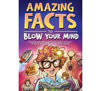 Brice Brant Special Art Learning Amazing Facts to Blow Your Mind (Tascabile)