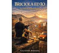 Briciola ed Io 2: La fatica della felicità