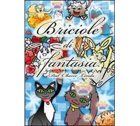 Briciole di fantasia di Linda Dal Checco, 2010, Youcanprint