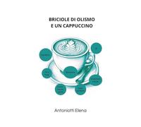Briciole di olismo e un cappuccino