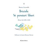 Briciole di pensieri liberi. Aforismi dal 2015 al 2021