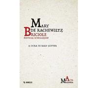 Briciole. Poetical scholarship. Testo italiano a fronte. Ediz. bilingue