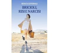 Bricioli, risi e narcisi - [Prova d'Autore]