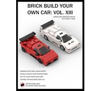 Brick Build Your Own Car: Vol. XIII