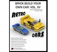 Brick Build Your Own Car: Vol. XV