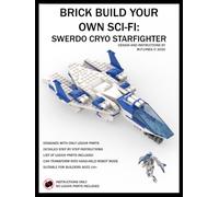 Brick Build Your Own Sci-Fi: Swerdo Cryo Starfighter