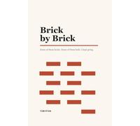 Brick by Brick