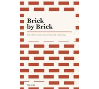 Brick by Brick