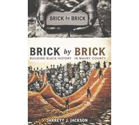 BRICK by BRICK: Building Black History in Maury County