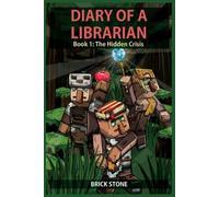 Brick Stone Diary of a Librarian Book 1 (Tascabile) Diary of a Librarian