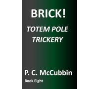 BRICK! Totem Pole Trickery