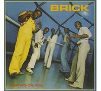 Brick - Waiting On You Bonus Tracks Edition