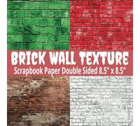 Brick Wall Texture Scrapbook Paper: 8.5" x 8.5" 20 Double Sided Brick Pattern Sheets for Scrapbooking, Decorative Scrapbooking Craft Pages for Gift Wrapping, and Card Making, Journaling, Mixed Media