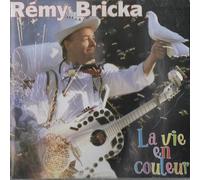 Bricka, Remy - La Vie en couleurs