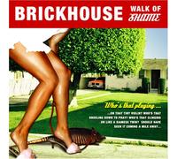 Brickhouse - Walk of Shame