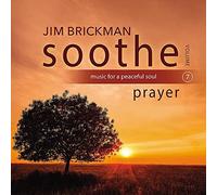 Brickman, Jim - Soothe Vol 7: Prayer