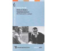 Bricks to build a teaterlaboratorium. Odin Teatret and Chr. Ludvigsen