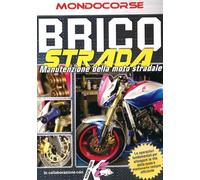 Brico strada - Manutenzione della moto da strada