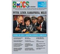 Brics & friends. Putin, Lenin, Ramaphosa, Milei (Vol. 2)