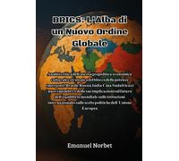 Brics: l'alba di un nuovo ordine globale - 2025 - Youcanprint