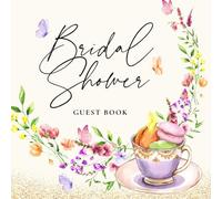 Bridal Shower Guest Book: An Elegant Reception Keepsake Memory Book for Bride | Engagement Wedding bachelorette bride to be | Beautiful aessthetic wildflowers theme