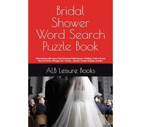 Bridal Shower Word Search Puzzle Book: Word Searches with Easy to Read Print about Bridal Showers, Weddings, Bride to Be and More| 6x9 inches, 110 ... Great for Vacation Holidays, and More