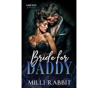 Bride For Daddy: A Dark Mafia, Age Gap Romance