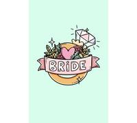 Bride Lined Notebook | Small Chunky Bridal Notepad for Bride-to-be, Wedding Planning and Doodles: Little Wedding Paperback for Guest Lists, Wedding ... Organisation, Journaling and Deep Thoughts