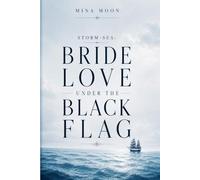 Bride Love Under the Black Flag: Book - 1