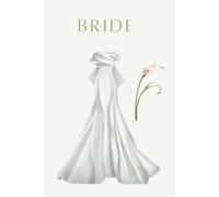 Bride Notebook - Notes, Planning, Memories: Thoughtful gift from friends and family