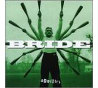 Bride - Oddities