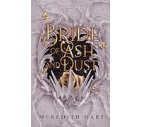 Bride of Ash & Dust: A princess, an assassin, and an arranged marriage that might destroy them both