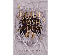 Bride of Ash & Dust: A princess, an assassin, and an arranged marriage that might destroy them both
