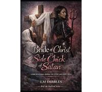 Bride of Christ vs Side Chick of Satan: A RAW DEVOTIONAL JOURNAL FOR SISTERS WHO KEEP IT REAL