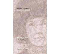 Marina Tsvetaeva Bride of Ice (Tascabile)