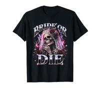 Bride or Die - Teschio per Addio al Nubilato Maglietta