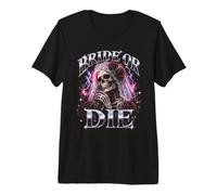 Bride or Die - Teschio per Addio al Nubilato Maglietta Premium