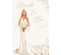 Bride to Be: A Wedding Planning Journal for Notes, Ideas, Checklists & Memories | Simple Lined Pages for Every Bride-to-Be.
