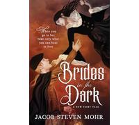 Brides in the Dark