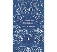 Brideshead Revisited: The Sacred and Profane Memories of Captain Charles Ryder