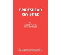 Roger Parsley Evelyn Waugh Brideshead Revisited (Tascabile) Acting Edition S.