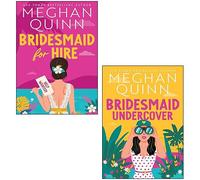 Bridesmaid for Hire Serie 2 Libri Collection Set di Meghan Quinn (Damigella d'onore a noleggio e damigella d'onore sotto copertura)