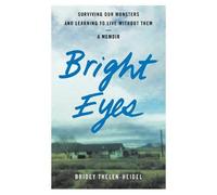 Bridey Thelen-Heidel Bright Eyes (Tascabile)